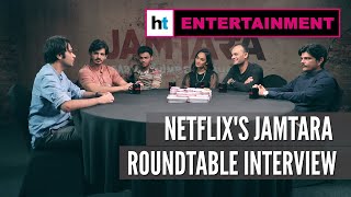 Netflix's Jamtara roundtable: Cast, director on humanising small-town criminals video