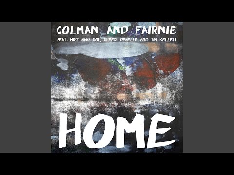 Home (feat. Miss Baby Sol, Speech Debelle & Tim Kellett)