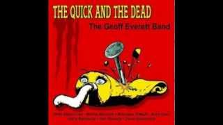 The Geoff Everett Band - Why Can't We Stop