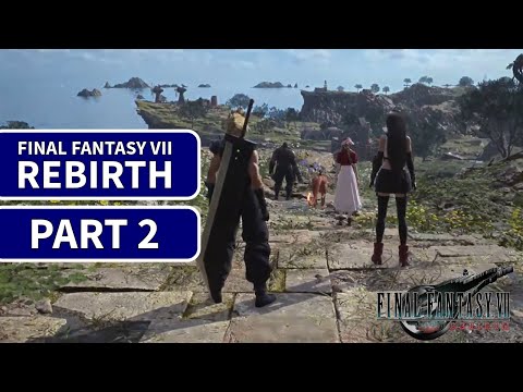 FINAL FANTASY 7 REBIRTH Gameplay Walkthrough Part 2 [1080p 60FPS PS5] - No Commentary