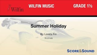 Summer Holiday, by Loreta Fin – Score & Sound