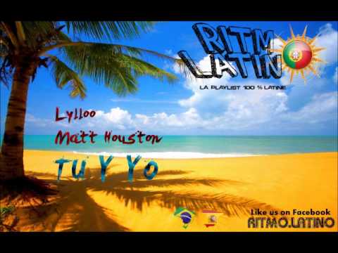 Lylloo & Matt Houston TU Y YO