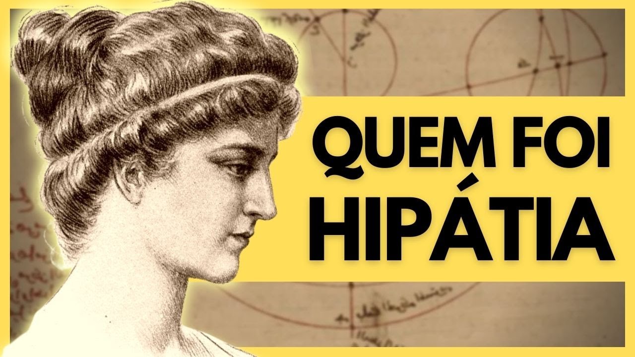 Quem foi Hipátia de Alexandria?