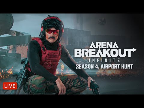🔴LIVE - DR DISRESPECT - ARENA BREAKOUT INFINITE - NEW SEASON 4