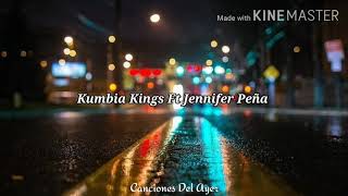 Kumbia Kings Ft Jennifer Peña - Abrázame Y Bésa