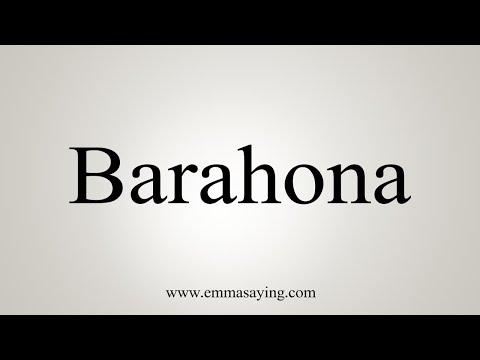 How To Say Barahona