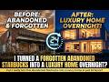 I Turned A Forgotten Abandoned Starbucks Into A LUXURY Home Overnight ASMR