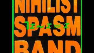Nihilist Spasm Band - Stop And Think Shit Heads