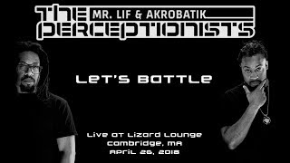 The Perceptionists (Mr. Lif &amp; Akrobatik): Let's Battle [4K] 2018-04-26 - Cambridge, MA