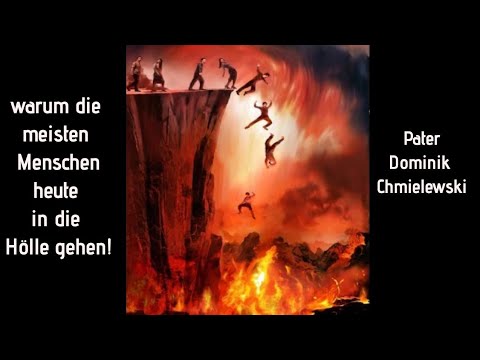 WHY SO MANY GO TO HELL TODAY [ P. DOMINIK CHMIELEWSKI] - FISHING FOR MEN
