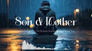 Download lagu SON & MOTHER - Instrumentalia Ost Drama Korea Sorry, I Love You mp3 Download lagu SON & MOTHER - Instrumentalia Ost Drama Korea Sorry, I Love You mp3