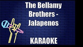 The Bellamy Brothers - Jalapenos (Karaoke)