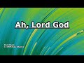 Ah, Lord God - Don Moen - Lyrics
