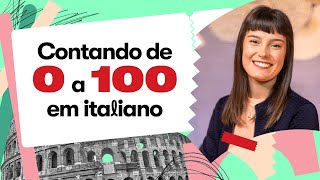 Como contar de 0 a 100 em italiano