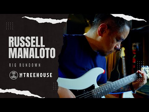 Russell Manaloto - The Treehouse Rig Rundown