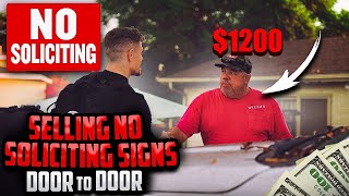 Solicitor Sells (NO SOLICITING SIGNS) Door to Door SALES