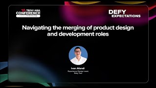 TIACON25 Product Stage - Navigating the merging of product design and development roles