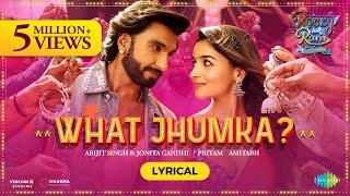 What Jhumka? - Lyrical  Rocky Aur Rani Kii Prem Ka