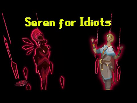 Fragment of Seren for Idiots OSRS