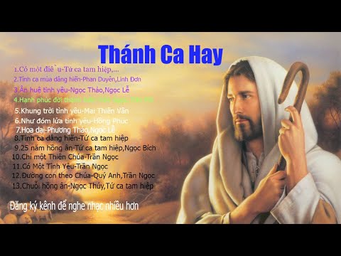 Album Thánh Ca Chọn Lọc- Dấu Ấn Tình Yêu Vol1-Tứ Ca Tam Hiệp,Trần Ngọc,Mai Thiên Văn..