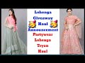 Lehenga Giveaway Haul Announcement Latest Partywear Lehenga Tryon Haul