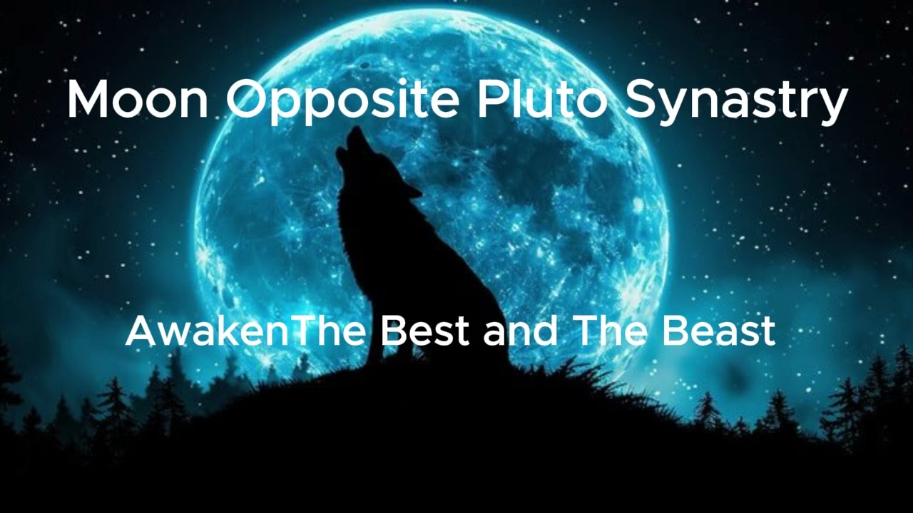 Moon Opposite Pluto Synastry - I Dont Mind Dark Or Hard 🖤❤️‍🔥,  I Will Love You Harder !