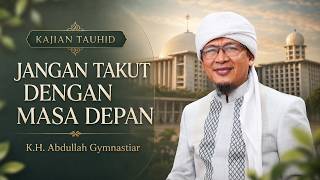 Download lagu Aa Gym | Cemas Dengan Masa Depan - Kajian Tauhid  12/07/2026 mp3