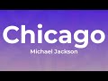 Michael Jackson Chicago Lyrics