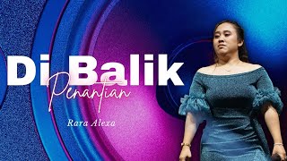 Download lagu DI BALIK PENANTIAN - RARA ALEXA  |  Mardatila Group mp3