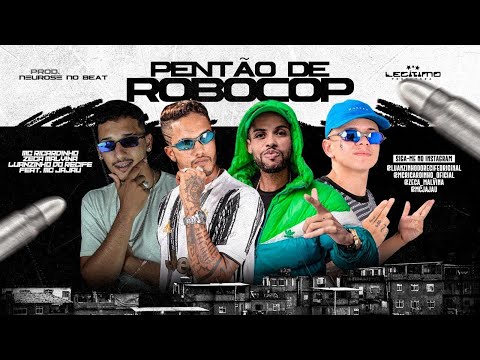 PENTÃO DE ROBOCOP - MC RICARDINHO, LUANZINHO DO RECIFE, ZECA MALVINA E MC JAJAU