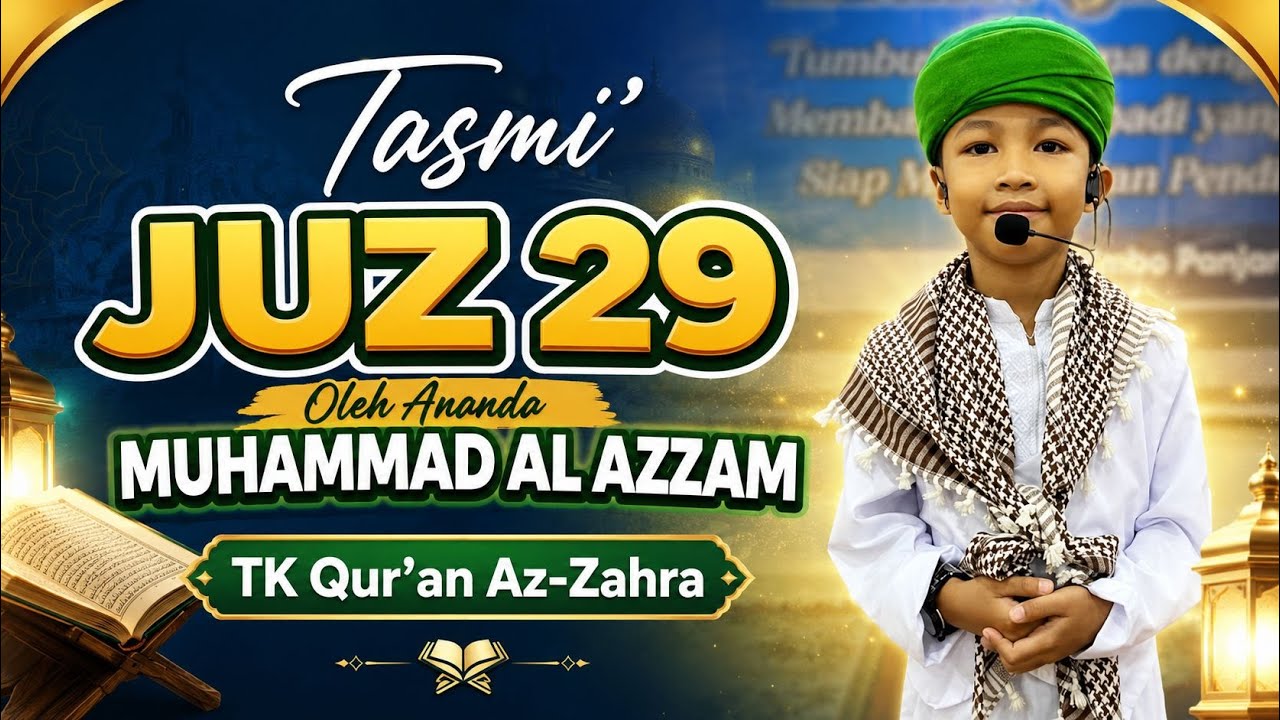 LIVE | Tasmi' Qur'an Just 29, Ananda Muhammad Ali Azzam To Qur'an Az-zahra