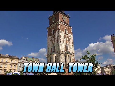 TOWN HALL TOWER - Krakow - Poland (4k)
