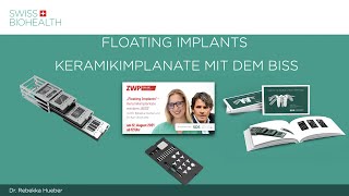 “Floating Implants” – Keramikimplantate mit dem “BISS”