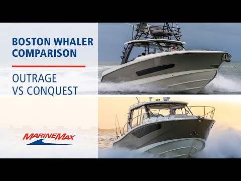Boston Whaler COMPARISON: Outrage vs. Conquest