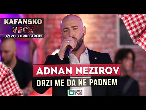 ADNAN NEZIROV  - DRZI ME DA NE PADNEM | 2021 | UZIVO | OTV VALENTINO