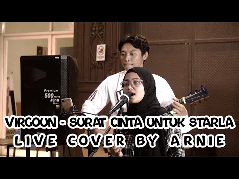 Virgoun - Surat Cinta Untuk Starla | LIVE COVER BY ARNIE