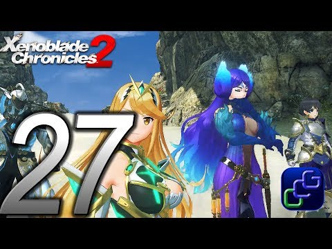 Xenoblade Chronicles 2 Torna Switch Walkthrough - Part 27