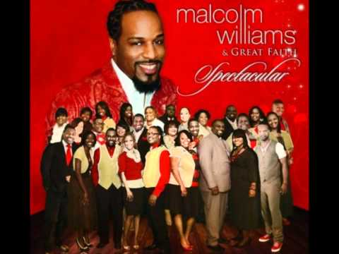 Malcolm Williams & Great Faith - Spectacular