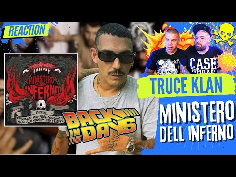 TRUCE KLAN - MINISTERO DELL INFERNO | BACK IN THE DAYS