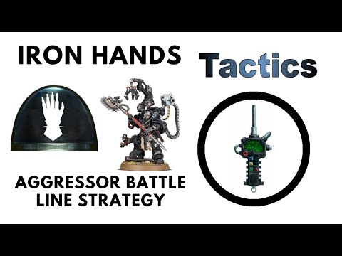 Iron Hands Aggressor Battle Line Strategy and Tactics - Starring Chief Apothecary + Feirros