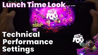 Steam Deck Lunch Look: What the Fog (Technical look with performance and settings)