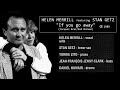 HELEN MERRILL featuring STAN GETZ: "If you go away" (Jacques Brel / Rod McKuen)