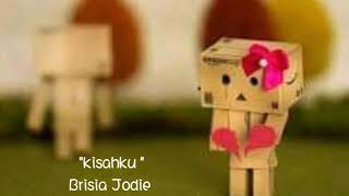 Download lagu kisahku Brisia Jodie( lyric vidio ) mp3 Download lagu kisahku Brisia Jodie( lyric vidio ) mp3