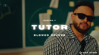 Download lagu TUTOR (SLOWED & REVERB) - CHEEMA Y, GUR SIDHU mp3 Download lagu TUTOR (SLOWED & REVERB) - CHEEMA Y, GUR SIDHU mp3