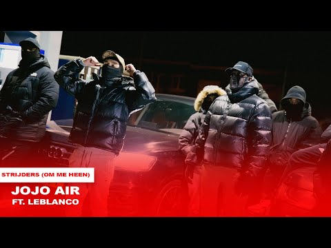 JoJo Air - Strijders (Om Me Heen) ft. Leblanco (prod. ATLouis & BRANDIE)