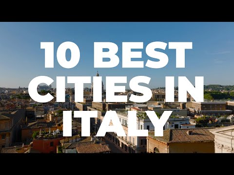 Top 10 Best Cities in Italy | Best Places to Visit in Italy