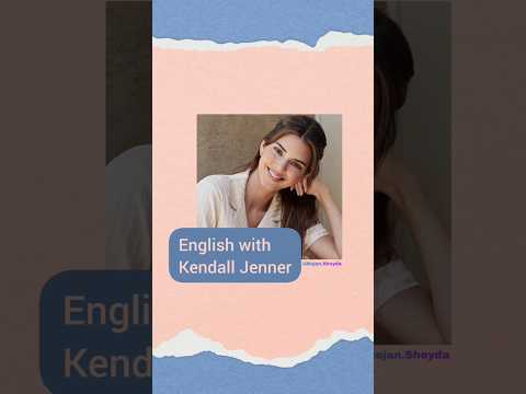 Learn English with Kendall Jenner