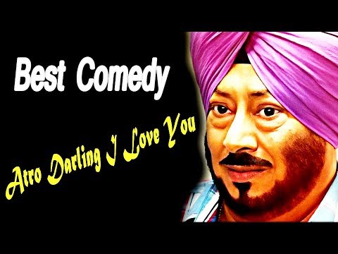 पंजाबी कॉमेडी --  Atro Darling I Love You - Best Comedy Sences - | Best Comedy || New Punjabi Film