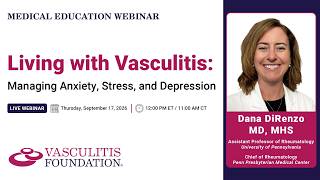 Living with Vasculitis: Managing Anxiety, Stress, and Depression