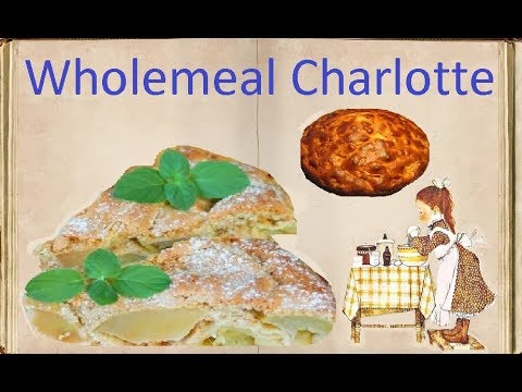 Wholemeal Charlotte / Book of recipes / Bon Appetit